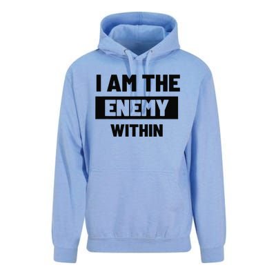 I Am The Enemy Within Unisex Surf Hoodie