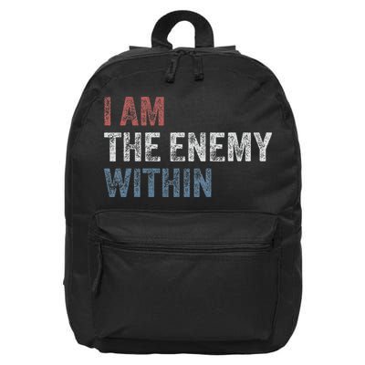 I Am The Enemy Within 16 in Basic Backpack