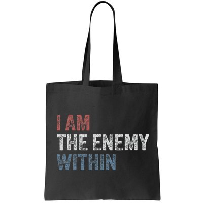I Am The Enemy Within Bag