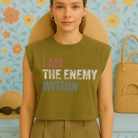 I Am The Enemy Within Garment-Dyed Women's Muscle Tee