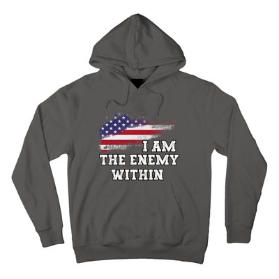 I Am The Enemy Within Harris Walz 2024 Hoodie