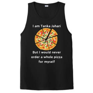 I Am Tanka Jahari Funny Pizza Lover Gift PosiCharge Competitor Tank