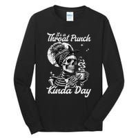 ItS A Throat Punch Kind Of Day Sarcastic Skeleton Tall Long Sleeve T-Shirt