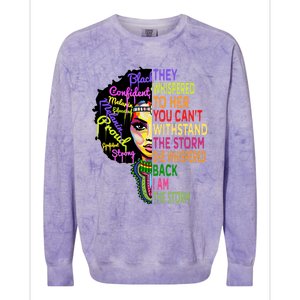 I Am The Storm Outfit Junenth Gift Black History Great Gift Colorblast Crewneck Sweatshirt