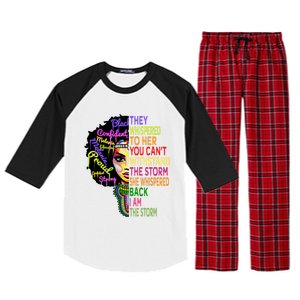 I Am The Storm Outfit Junenth Gift Black History Great Gift Raglan Sleeve Pajama Set