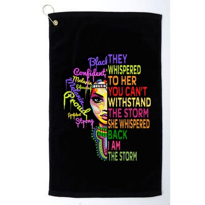 I Am The Storm Outfit Junenth Gift Black History Great Gift Golf Towel