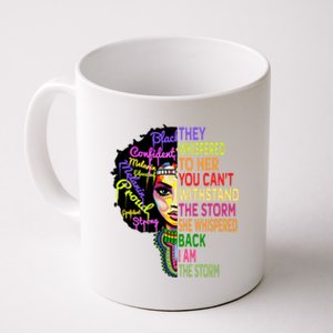 I Am The Storm Outfit Junenth Gift Black History Great Gift Coffee Mug