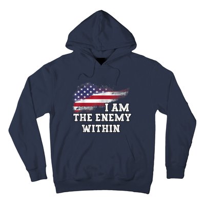 I Am The Enemy Within Hoodie