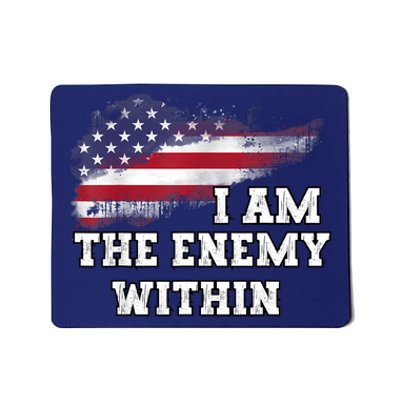 I Am The Enemy Within Mousepad