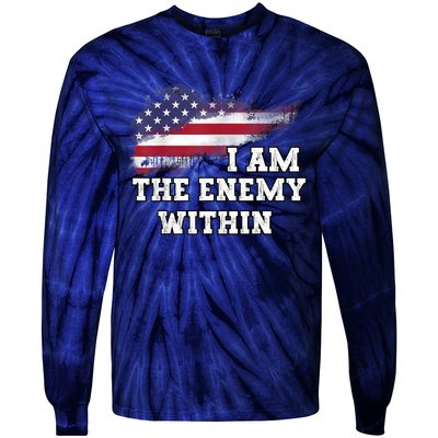 I Am The Enemy Within Tie-Dye Long Sleeve Shirt