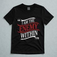 I Am The Enemy Within T-Shirt
