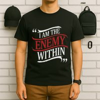 I Am The Enemy Within T-Shirt