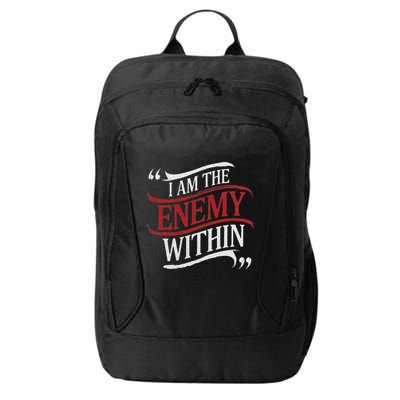 I Am The Enemy Within City Backpack