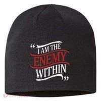 I Am The Enemy Within Sustainable Beanie