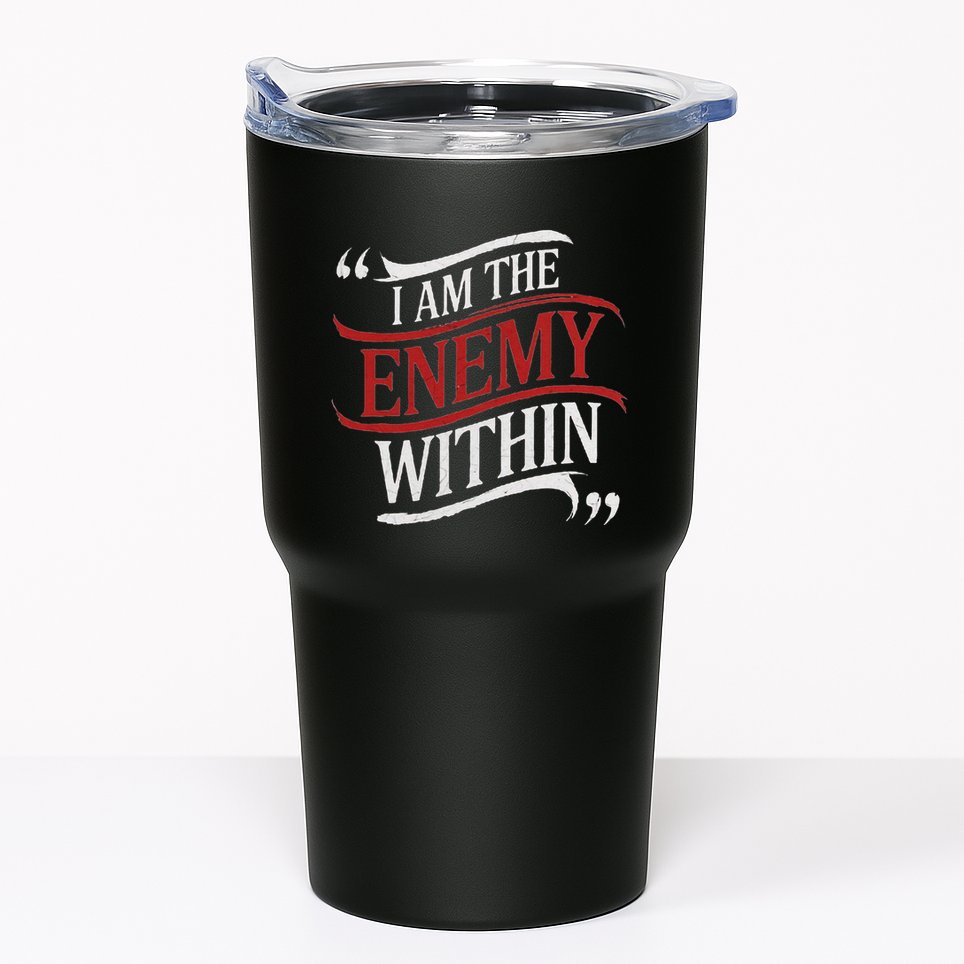 I Am The Enemy Within Tumbler