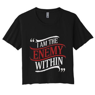 I Am The Enemy Within Crop Top