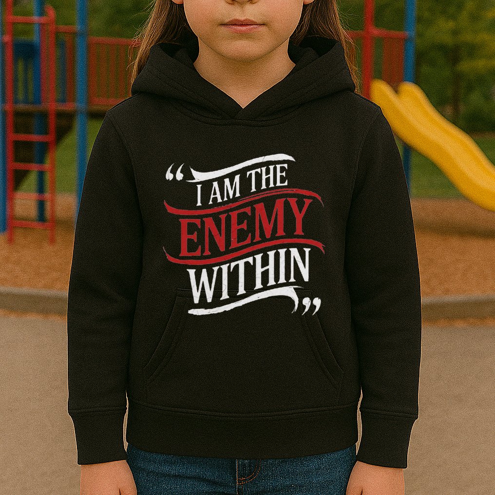 I Am The Enemy Within Kids Hoodie