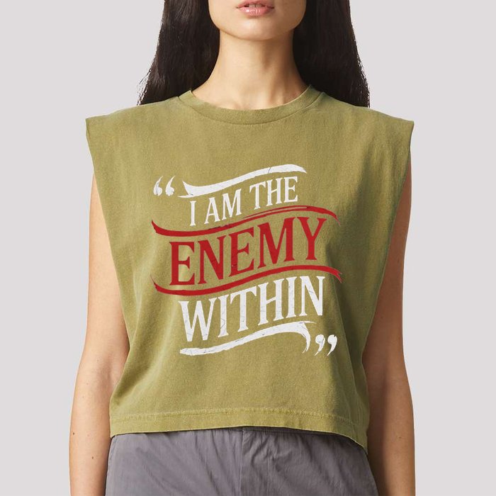 I Am The Enemy Within Garment-Dyed Women's Muscle Tee