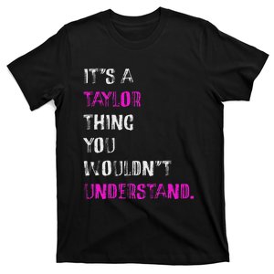 ItS A Taylor Thing Unique Style T-Shirt