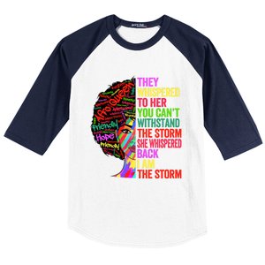 I Am The Storm Black History Month Funny Juneteenth Gift Baseball Sleeve Shirt