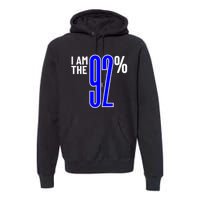 I Am The 92 Club Black Women Vote Black Women We Are Tired Premium Hoodie