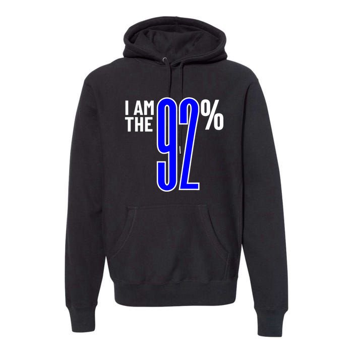 I Am The 92 Club Black Women Vote Black Women We Are Tired Premium Hoodie