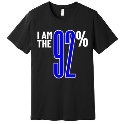 I Am The 92 Club Black Women Vote Black Women We Are Tired Premium T-Shirt