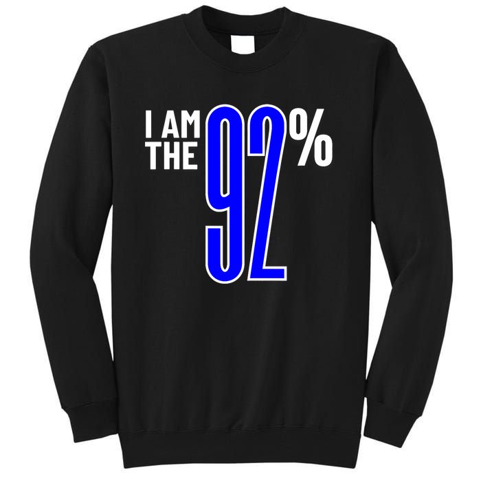 I Am The 92 Club Black Women Vote Black Women We Are Tired Tall Sweatshirt