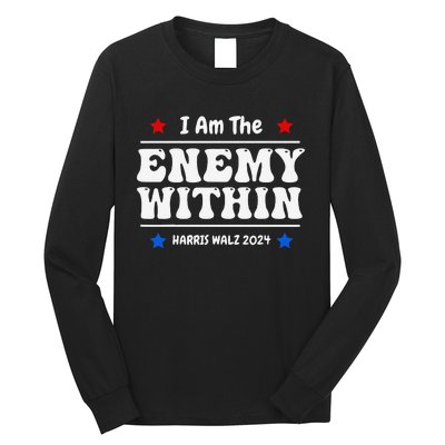 I Am The Enemy Withinharris Walz 2024 Groovy Long Sleeve Shirt