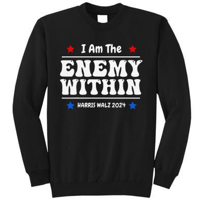 I Am The Enemy Withinharris Walz 2024 Groovy Sweatshirt