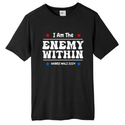 I Am The Enemy Withinharris Walz 2024 Groovy Tall Fusion ChromaSoft Performance T-Shirt