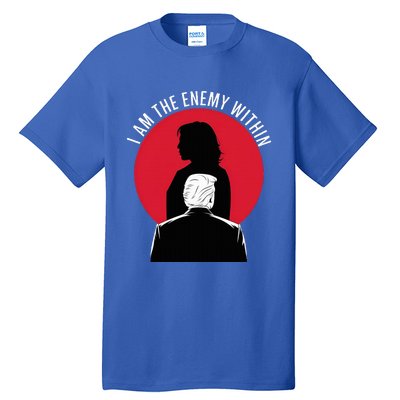 I Am The Enemy Within – Kamala Harris 2024 Tall T-Shirt