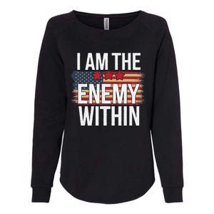 I Am The Enemy Within Kamala Harris Vs Trump Womens California Wash Sweatshirt