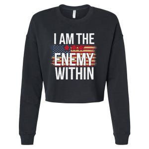 I Am The Enemy Within Kamala Harris Vs Trump Cropped Pullover Crew