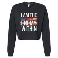 I Am The Enemy Within Kamala Harris Vs Trump Cropped Pullover Crew