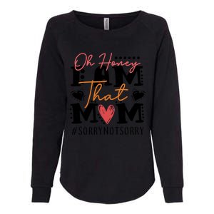 I Am That Mom Gift Mom Heart MotherS Day Meaningful Gift Womens California Wash Sweatshirt