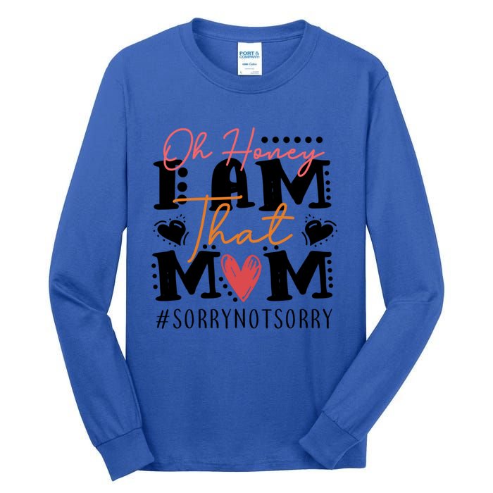 I Am That Mom Gift Mom Heart MotherS Day Meaningful Gift Tall Long Sleeve T-Shirt