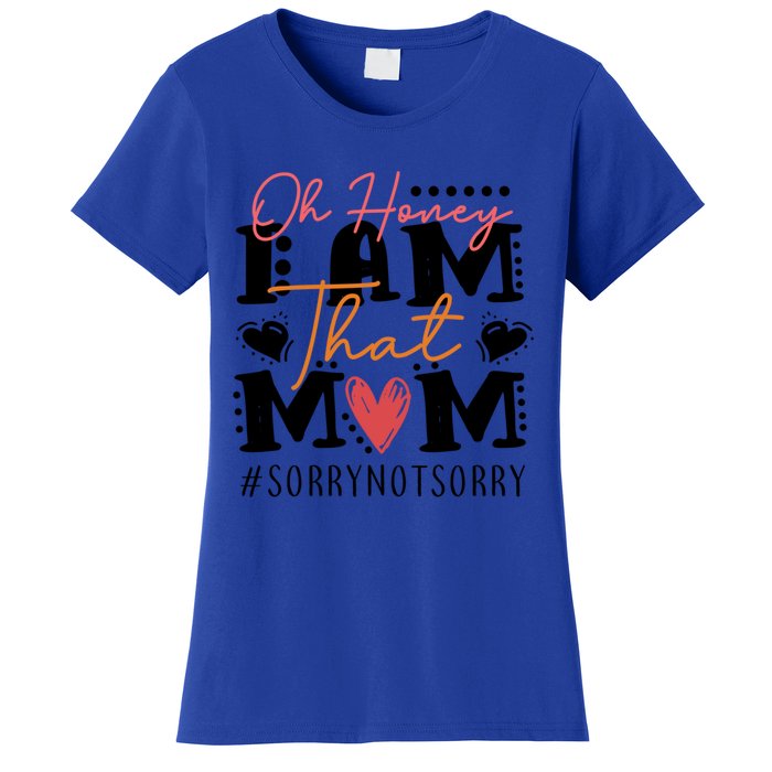 I Am That Mom Gift Mom Heart MotherS Day Meaningful Gift Women's T-Shirt