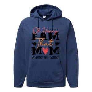 I Am That Mom Gift Mom Heart MotherS Day Meaningful Gift Performance Fleece Hoodie