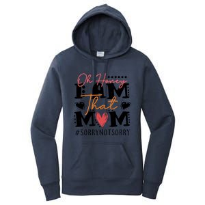 I Am That Mom Gift Mom Heart MotherS Day Meaningful Gift Women's Pullover Hoodie