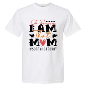 I Am That Mom Gift Mom Heart MotherS Day Meaningful Gift Garment-Dyed Heavyweight T-Shirt