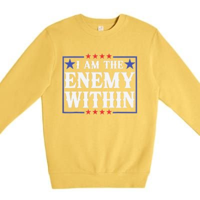 I Am The Enemy Within Pun Premium Crewneck Sweatshirt