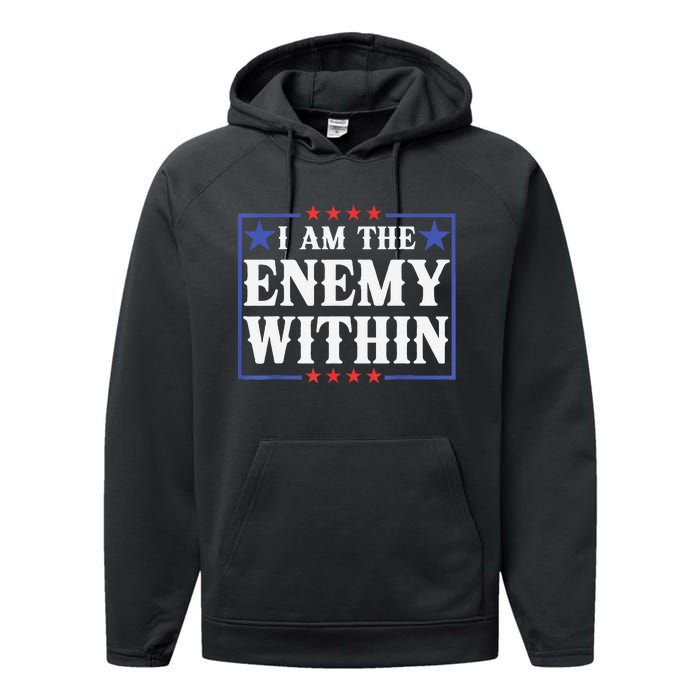 I Am The Enemy Within Pun Performance Fleece Hoodie