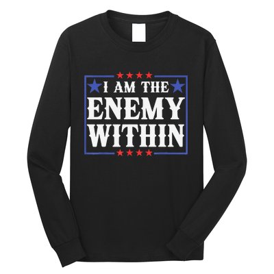 I Am The Enemy Within Pun Long Sleeve Shirt