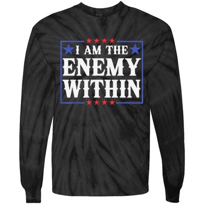 I Am The Enemy Within Pun Tie-Dye Long Sleeve Shirt