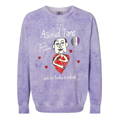 ItS Asexual Time LetS Be Attracted To Somebody And Do Fondling To Nobody Colorblast Crewneck Sweatshirt