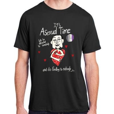 ItS Asexual Time LetS Be Attracted To Somebody And Do Fondling To Nobody Adult ChromaSoft Performance T-Shirt