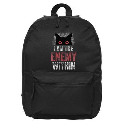 I Am The Enemy Within Pun Cat Owners 16 in Basic Backpack