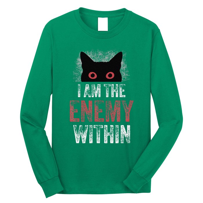 I Am The Enemy Within Pun Cat Owners Long Sleeve Shirt