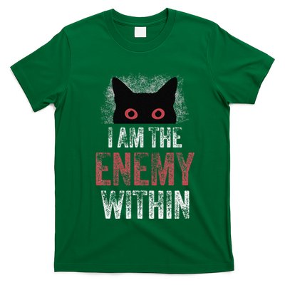 I Am The Enemy Within Pun Cat Owners T-Shirt